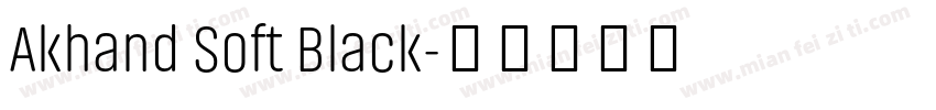 Akhand Soft Black字体转换